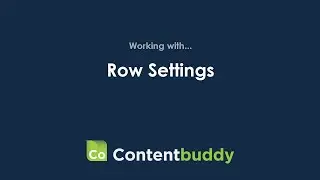 Content Buddy - Row Settings