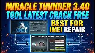 Miracle Thunder 3.40 Tool Latest Crack Free Download |Best For IMEI Repair &Flashing (100% Working)