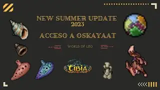 TIBIA SUMMER UPDATE 2023 - ACCESO A OSKAYAAT - NUEVA MONTURA