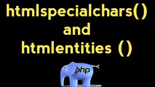 PHP For Beginners - htmlspecialchars() and htmlentities(). Hindi/Urdu