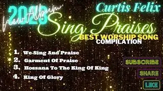 Worship Praise Album: A Compilation of Worship Anthems