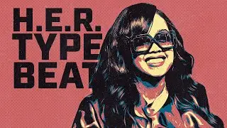 FREE H.E.R. Type Beat - 