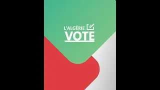 L'Algérie Vote du 31-08-2024|