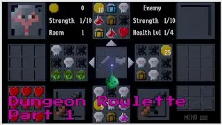 Welcome to RNG Madness! | Dungeon Roulette | Part 1