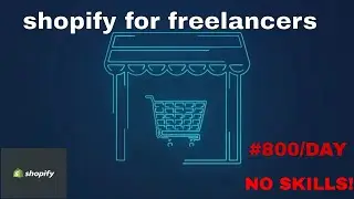 Shopify for Freelancers: Start Earning Today!