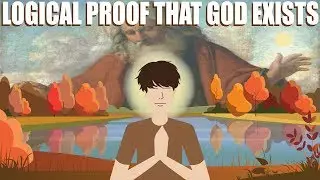 LOGICAL PROOF THAT GOD EXISTS - Thomas Aquinas Philosophy