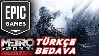 TÜRKÇE!!! - EPİC GAMES ÜCRETSİZ OYUN #6 - METRO 2033 REDUX TÜRKÇE YAMA İlk izlenim & Oynanış!!