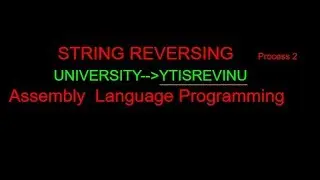 19.  REVERSING INPUT STRING (Proces-2) || Assembly Language Programming || English || emu8086
