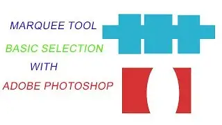 HOW TO USED MARQUEE TOOL IN ADOBE PHOTOSHOP