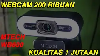 Unboxing & Review Webcam Mtech WB 600 - webcam murah meriah