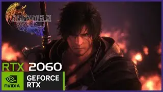 FINAL FANTASY XVI Demo - RTX 2060 6GB | 1080P Custom Settings | DLSS Quality