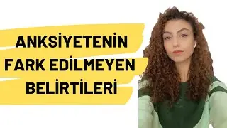 Anksiyetenin Fark Edilmeyen Belirtileri #anksiyete #psikolog