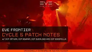 EVE Frontier | Cycle 5 Patch Notes Reveal