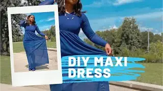 Easy DIY Maxi Dress