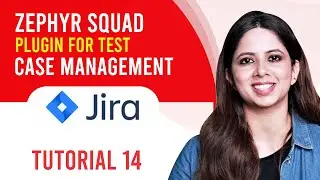 Zephyr Squad Plugin for Test Case Management |Execute Test Cases | 
