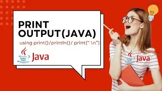 Print Outputs in Java using System.out.println() / System.out.print() || System.out.print(
