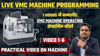 VMC programming complete video - vmc machine programming - VMC  PRACTICAL VIDEO 1 TO 6 