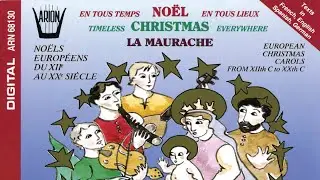 La Maurache - Noël en tous Temps, en tous Lieux