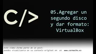 Agregar un segundo disco y dar formato: Virtualbox
