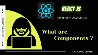 What are Components || ReactJS Components || Type of Components || ReactJS Interview Question