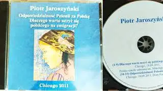 Odpowiedzialność Polonii za Polskę - prof. Piotr Jaroszyński