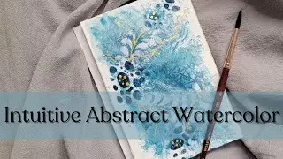 Abstract Watercolor Painting Tutorial For Beginners: How To Get Past the 