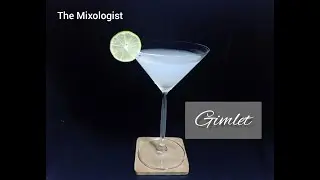 How to make classic cocktail Gimlet | Classic cocktail series | The Mixologist