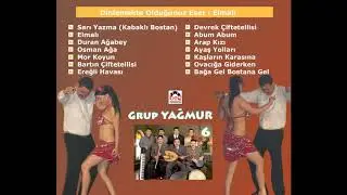 Aman Aman Elmalı - Grup Yağmur 6
