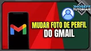 COMO ALTERAR A FOTO DE PERFIL do GMAIL Pelo CELULAR - 2022