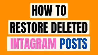 How To Restore Deleted Instagram Posts (EASY )|  How to recover deleted post on instagram