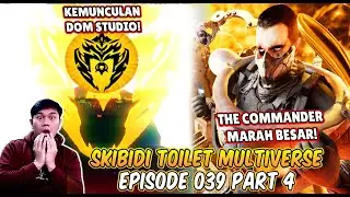 NEW EPISODE 039 PART 4 ​​SKIBIDI TOILET MULTIVERSE! DOM STUDIO'S APPEARANCE HELPING SKIBIDI TOILET!