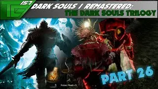 Dark Souls Remastered   Part 26