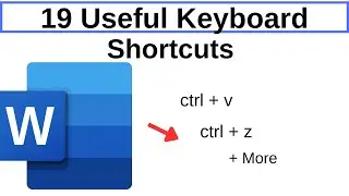 19 Microsoft Word Keyboard Shortcuts You Should Know!