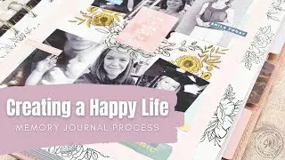 Creating a Happy Life || Creative Memory Journal || The Happy Planner