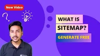 What is sitemap Explained | How to Generate Free sitemap? - Hindi