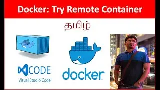Docker#8 Create your new Docker Dev Container using Visual studio code - Tamil Cloudguy - In Tamil