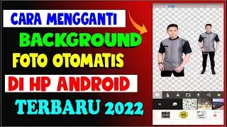 Cara Ganti (Background) Foto Di Android Terbaru 2022