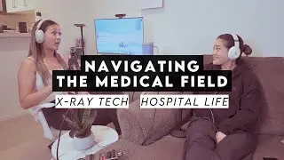 How to Choose a Profession: X-Ray Tech | Ep. 3 (Michelle's career path) 🩻
