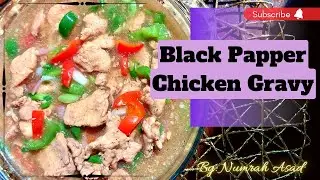 Black Peppper Chicken . Chicken with Black pepper Sauce (Gravy Chicken)
