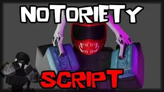 BEST | New Notoriety Script [2026] Overpowered Features ✔️