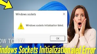 How To Fix Windows Sockets Initialization Failed