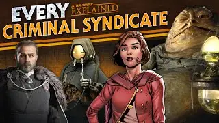 Every Criminal Syndicate in Star Wars