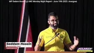 MP Sadam Hosein aranguez 19th june 23