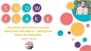 Account Replication and Failover - New Object Addition to Replication | Rajiv Gupta Learn Everyday