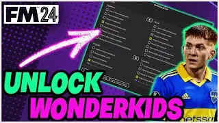 HOW TO GET WONDERKIDS IN FM24 (Database set up guide)
