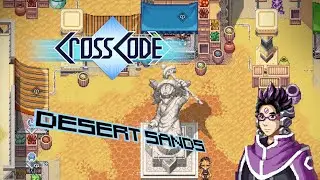 Desert Madness! - Indie Game Weekend - Cross Code | Trilightning