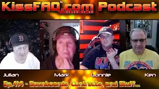 KissFAQ Podcast Ep.414 - Soundboards, Contracts, and Stuff...