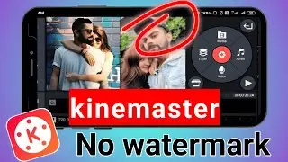 kinemaster video editing mod apk download | kinemaster logo remove app