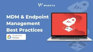 Endpoint and MDM Best Practices for 2022