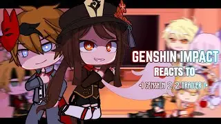 ♥️✨ Inazuma Characters Reacts to Genshin Impact 2.2 Trailer || Gacha Club || Genshin Impact